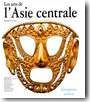 Les Arts de l�Asie Centrale